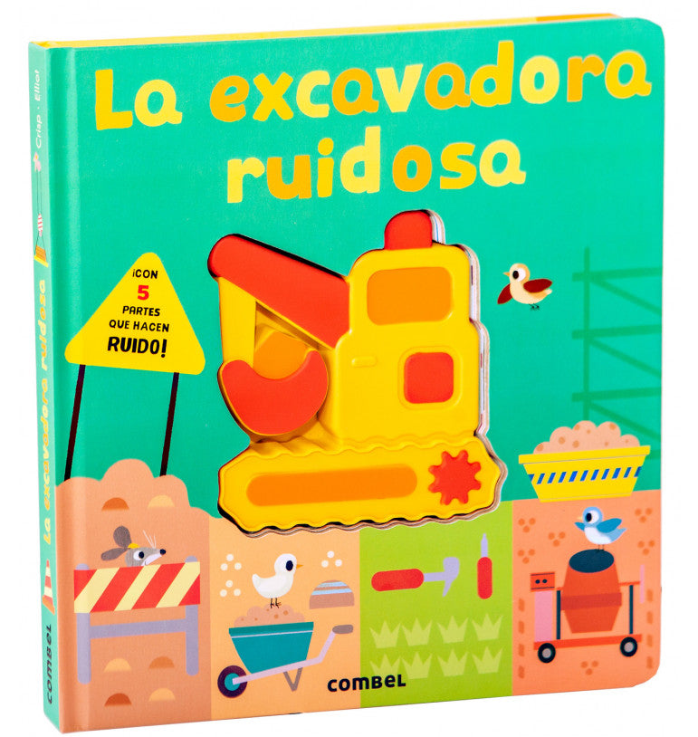 COMBEL LIBRO LA EXCAVADORA RUIDOSA